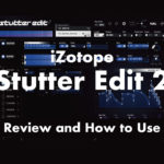 stutter-edit-2-izotope-thumbnails-en