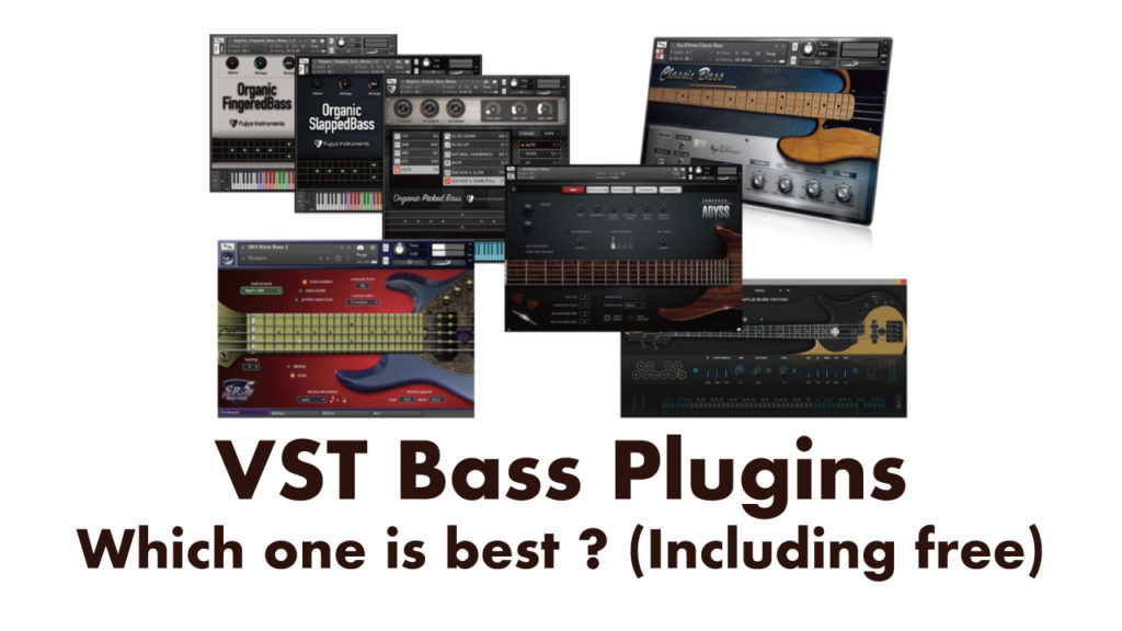 Bass VST Plugins: Which One Is Best ? (Including Free) In 2023 ...